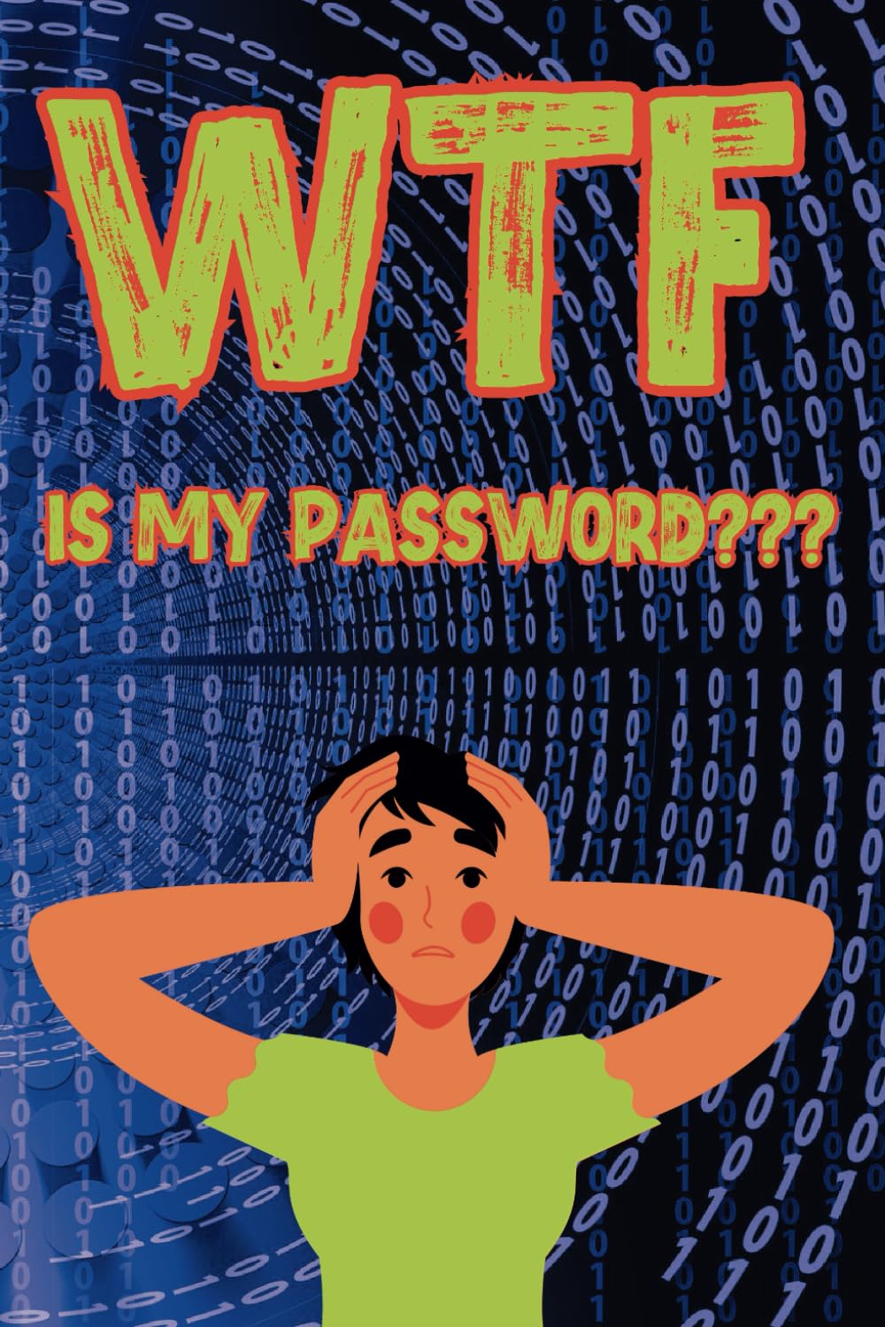 ler totalmente WTF Is My Password: Funny Personal Password Tracker, Logbook Journal, Alphabetical Order
