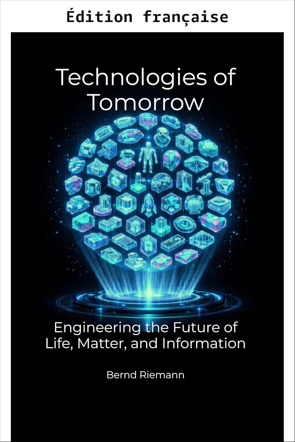 ler totalmente Technologies de demain (French Edition)