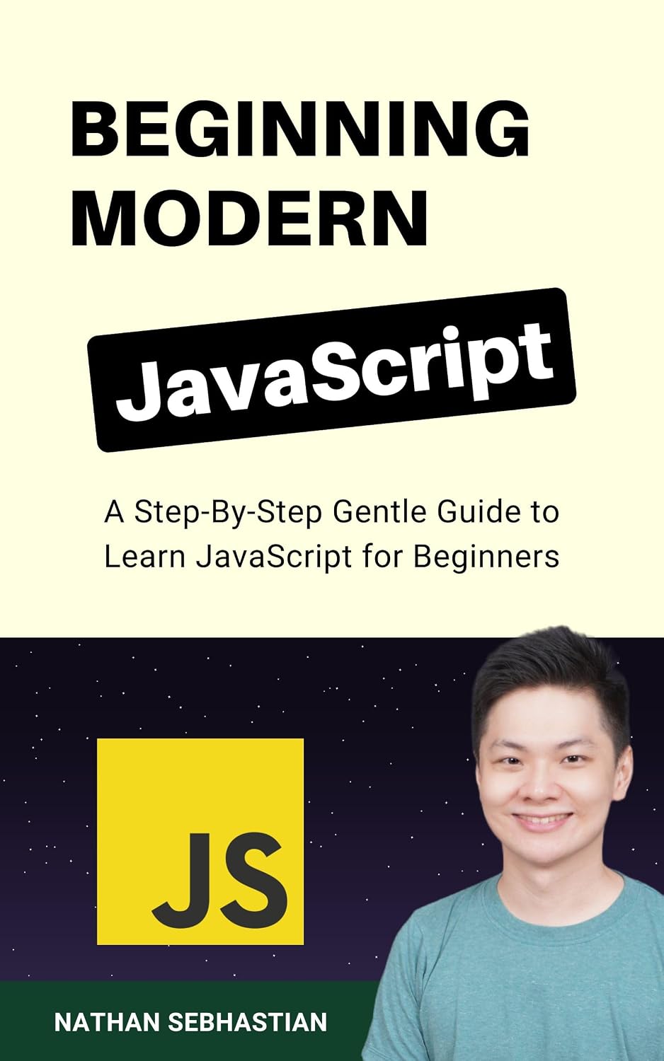 Beginning Modern JavaScript: A Step-By-Step Gentle Guide to Learn JavaScript for Beginners (Code With Nathan) (English Edition) baixar livro de graça