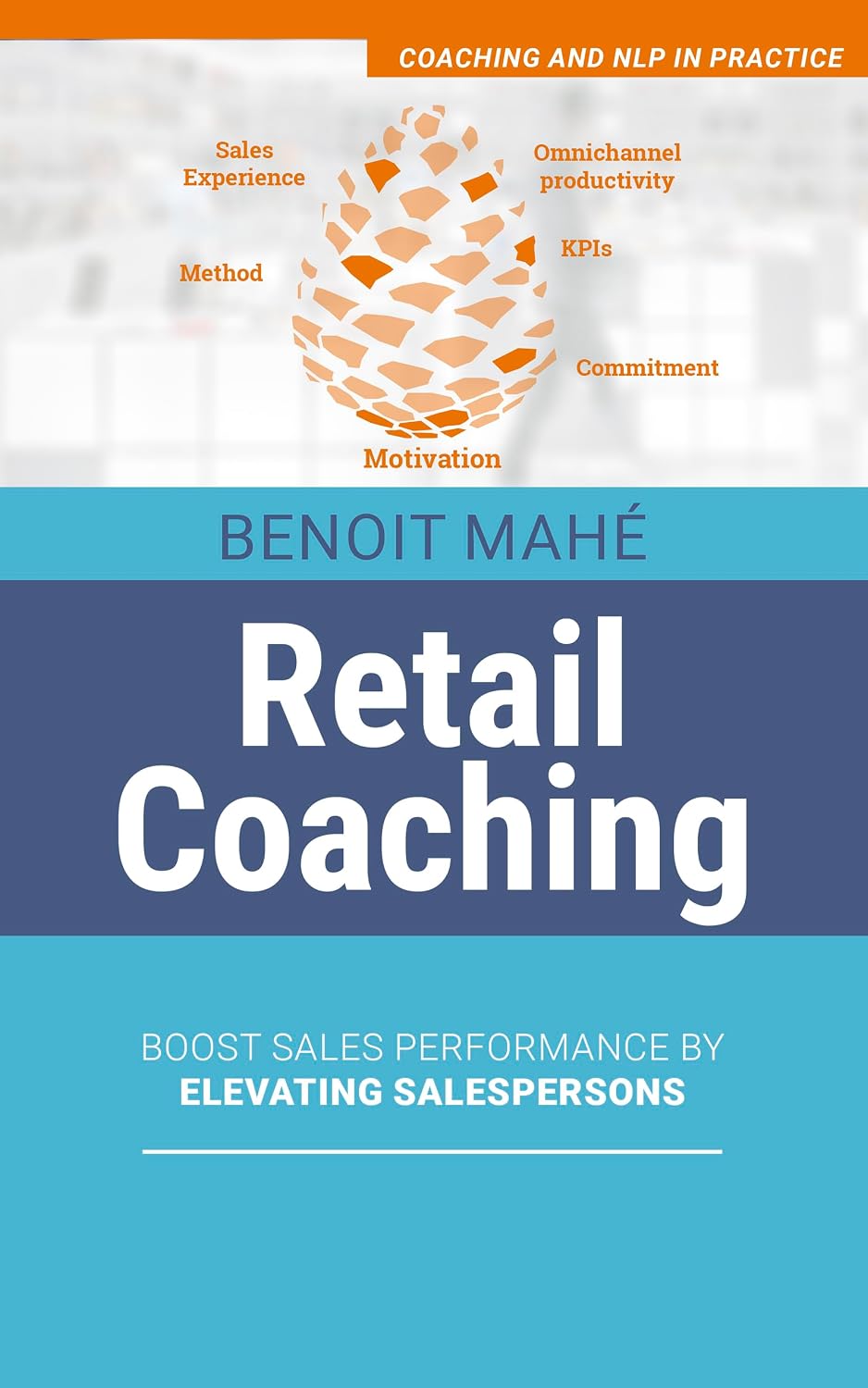 ler totalmente Retail Coaching: How to boost KPI's with Emotions — Stop Managing, Start Coaching: Motivate Retail Sales Teams and Grow Your KPIs (English Edition)
