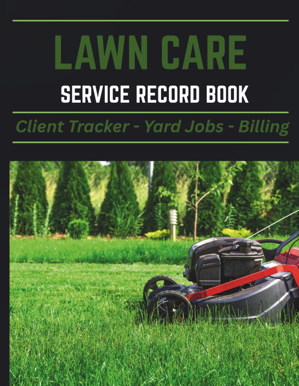 Lawn Care Service Record Book: Client Tracker, Landscaping Log Book, Yard Work Job Organizer & Payment Tracker baixar o livro de graça