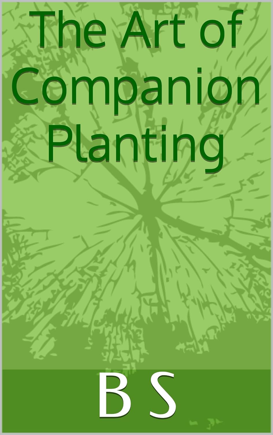 The Art of Companion Planting (English Edition) baixar livro de graça