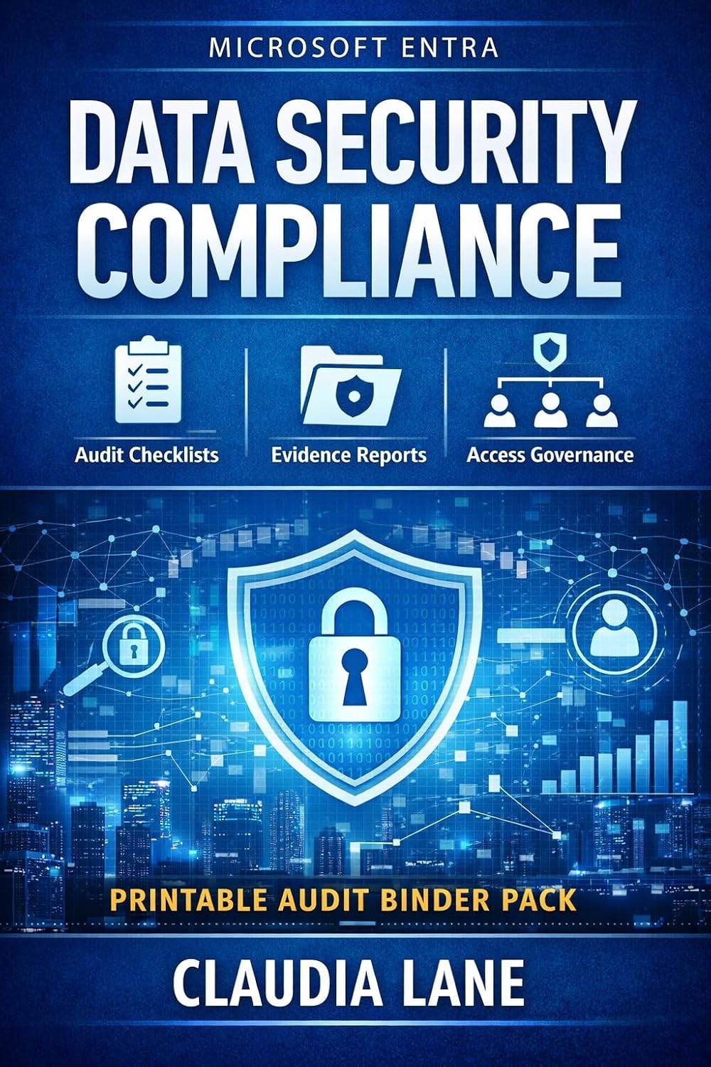 capítulo por capítulo baixar Microsoft Entra Data Security Compliance: A Practical Guide to Identity-Driven Protection, Access Governance, and Regulatory Readiness (English Edition)