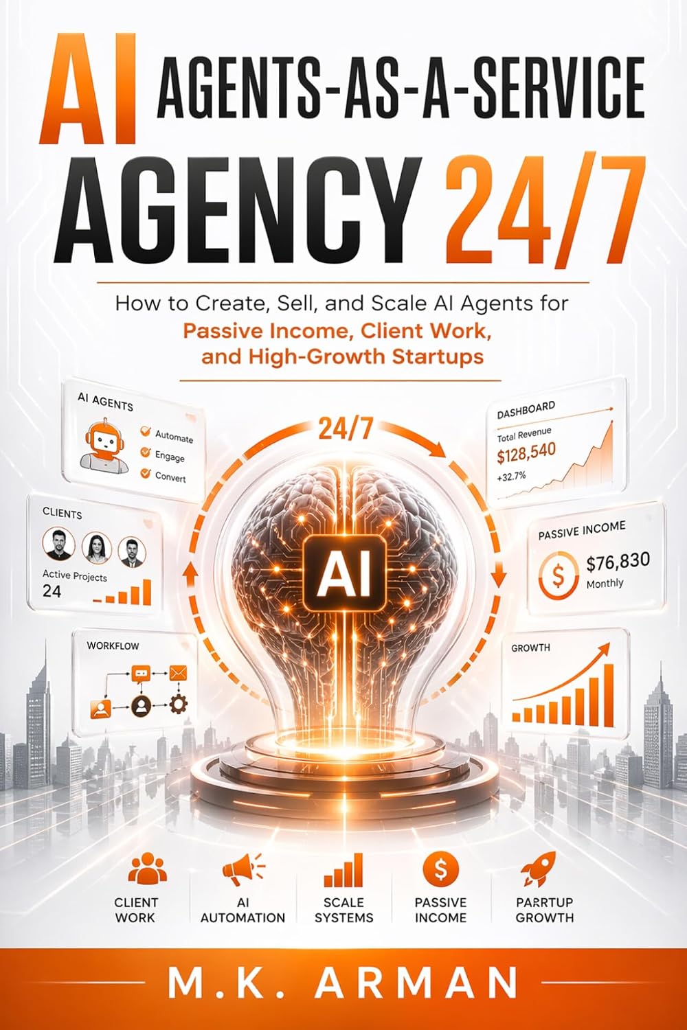 AI Agents-as-a-Service Agency 24/7: How to Create, Sell, and Scale AI Agents for Passive Income, Client Work, and High-Growth Startups (English Edition) baixar o livro de graça