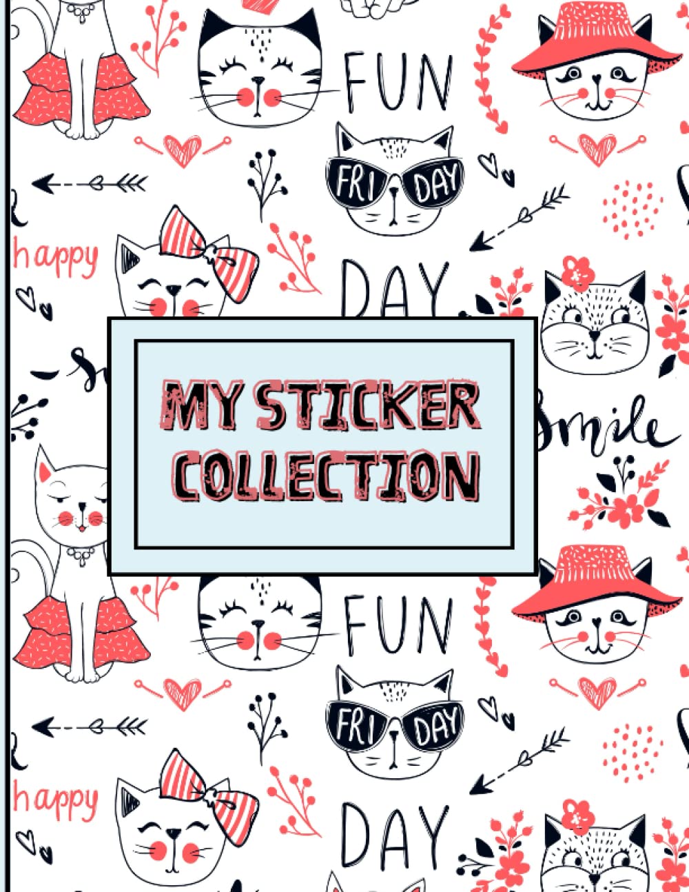 My Sticker Collection: Large BLANK Sticker Book for Collecting Stickers with 120 BLANK Pages for Kids Girls baixar livro de graça