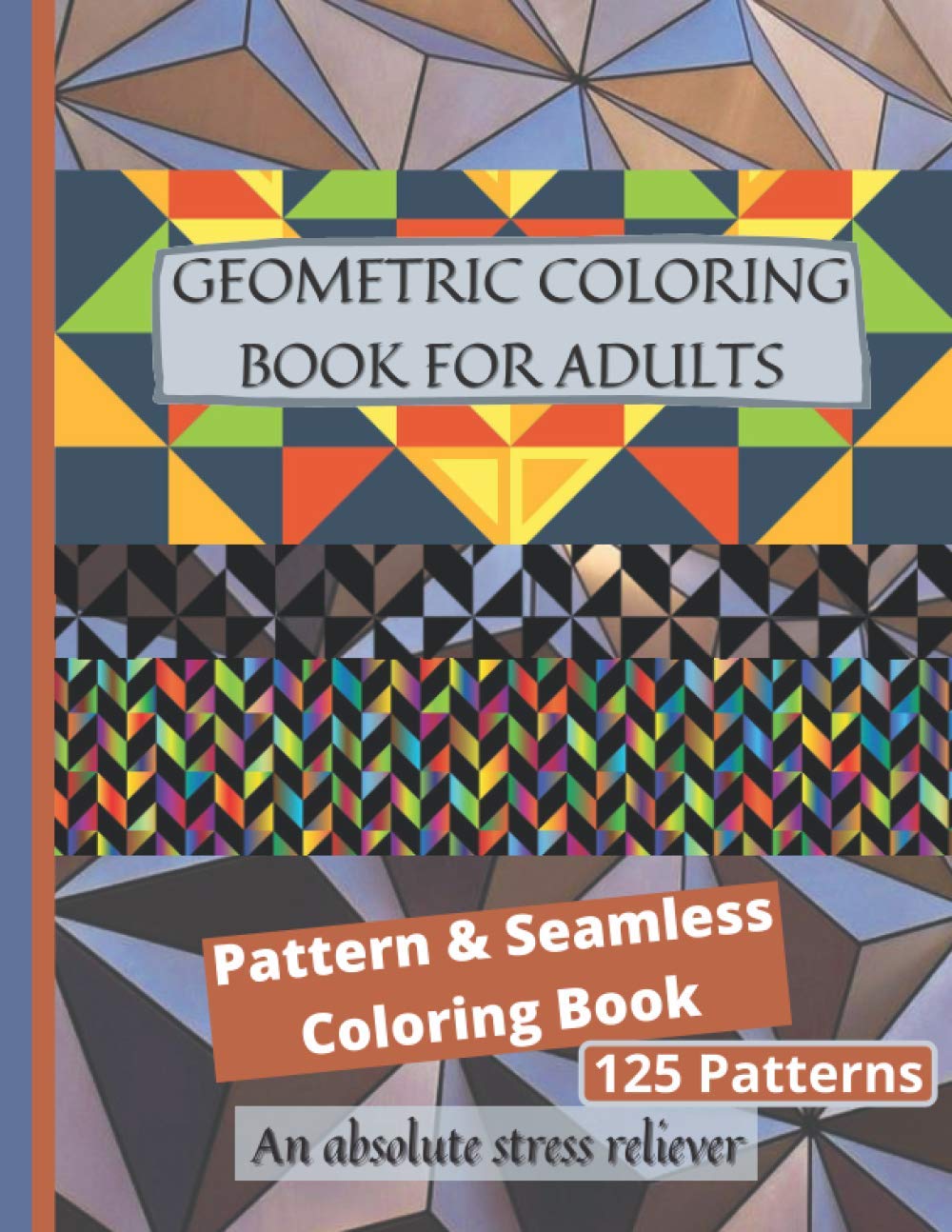 capítulo por capítulo baixar Geometric Coloring Book for Adults: Pattern and Seamless Coloring Book - An Absolute Stress Reliever