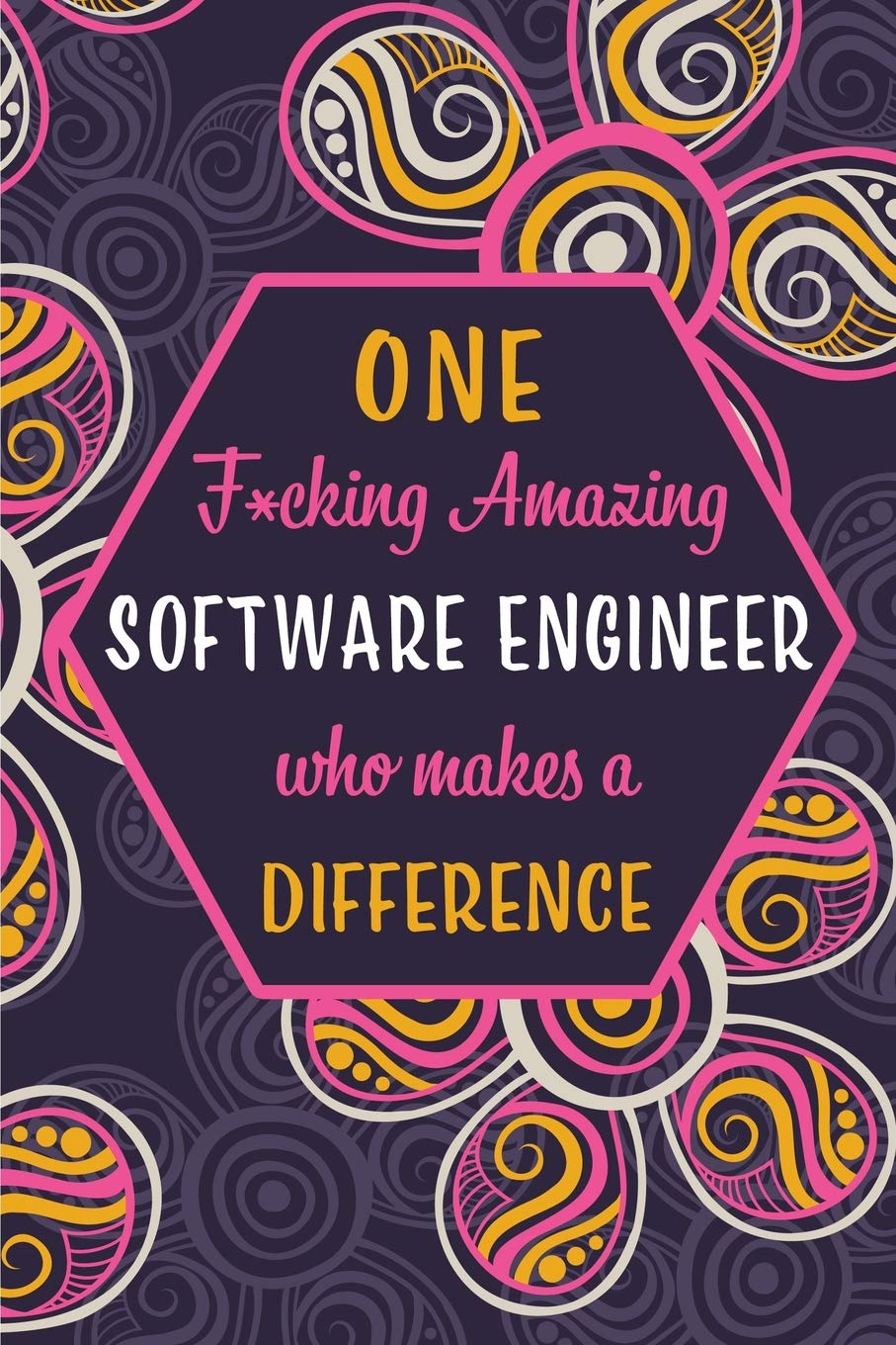 One F*cking Amazing Software Engineer Who Makes A Difference: Blank Lined Pattern Journal/Notebook as Birthday, Mother's / Father's Day, Appreciation... for Women, Friends, Office Coworkers & F baixar o livro de graça