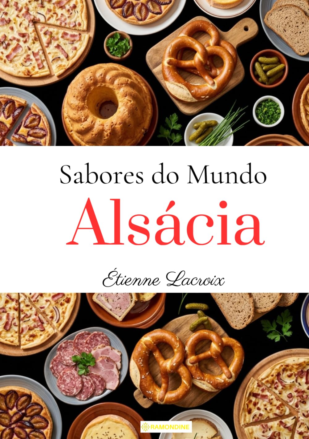 Sabores do Mundo: Alsácia (Portuguese Edition)