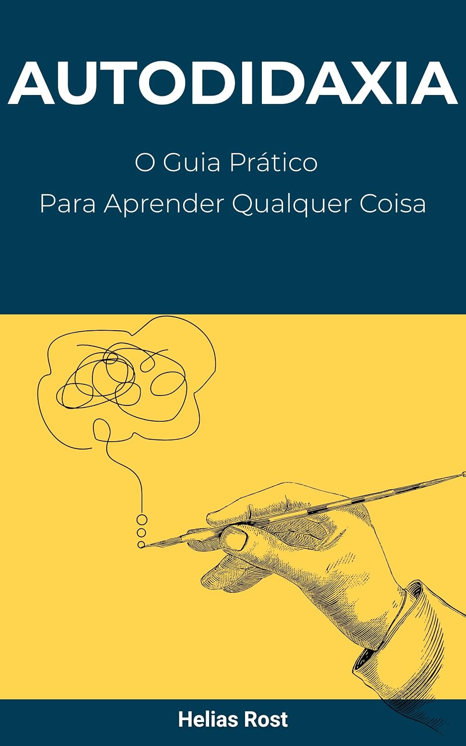 AUTODIDAXIA: O Guia Prático Para Aprender Qualquer Coisa baixar livro de graça