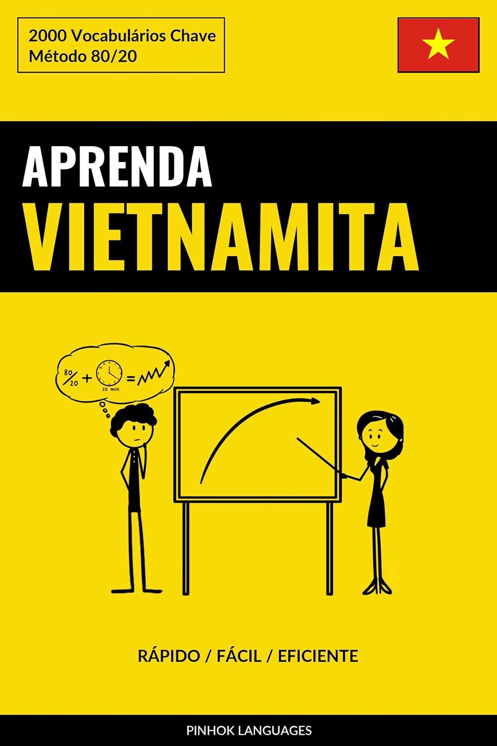 Aprenda Vietnamita - Rápido / Fácil / Eficiente: 2000 Vocabulários Chave baixar livro de graça