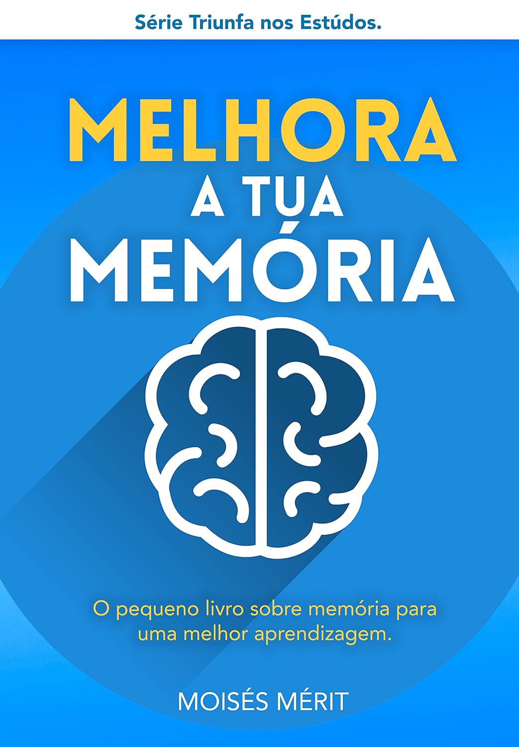ler totalmente MELHORA A TUA MEMÓRIA.: O pequeno livro sobre memória para aprender mais depressa.