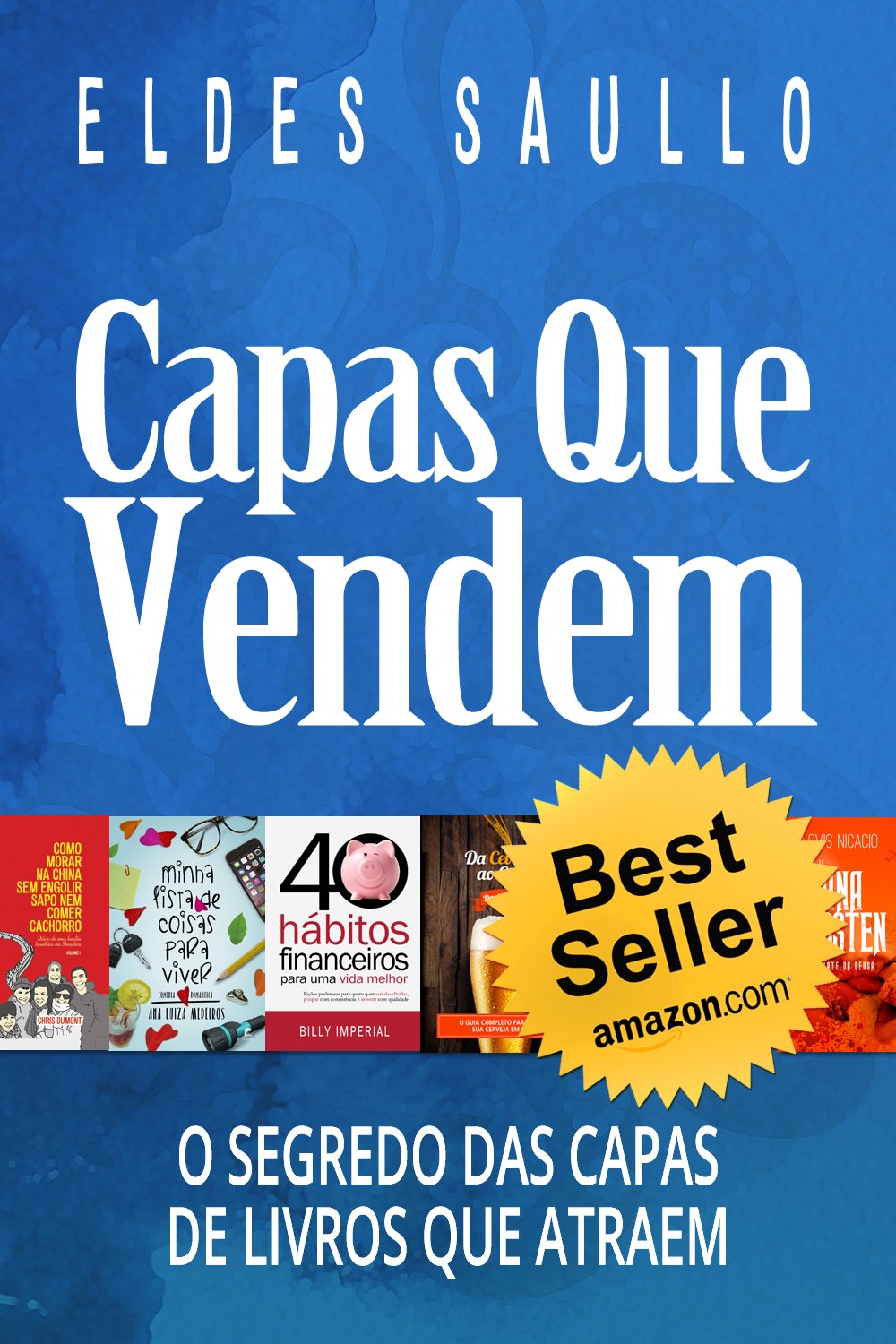 capítulo por capítulo baixar Capas Que Vendem: Os Segredos das Capas de Livros que Atraem (Livros Que Vendem)
