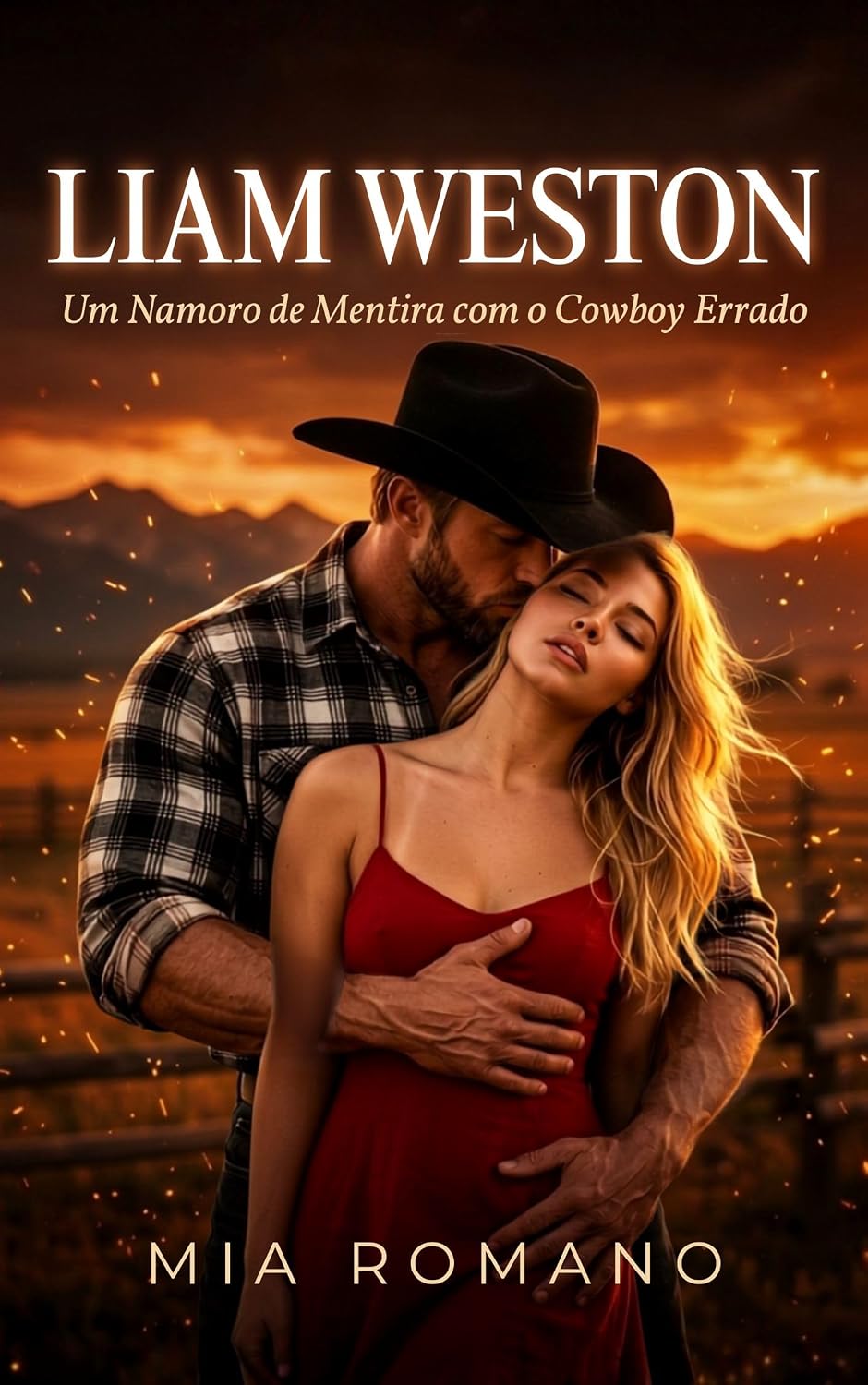 LIAM WESTON - Um Namoro de Mentira Com O COWBOY ERRADO baixar o livro de graça