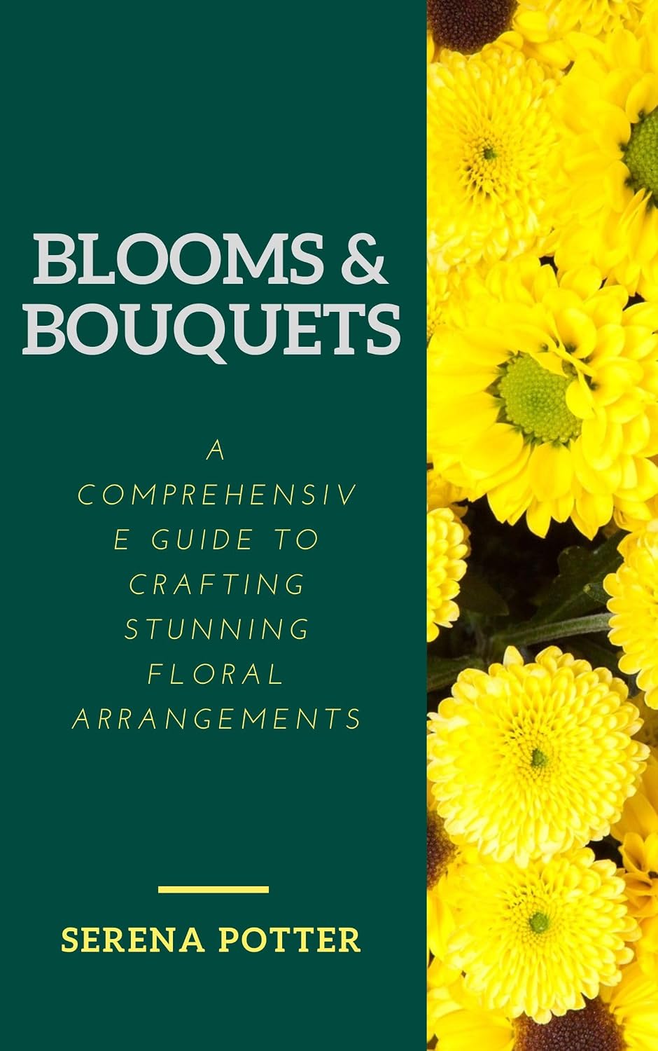 ler totalmente BLOOMS & BOUQUETS: A Comprehensive Guide to Crafting Stunning Floral Arrangements for Gifting, Birthdays, Weddings etc. (English Edition)