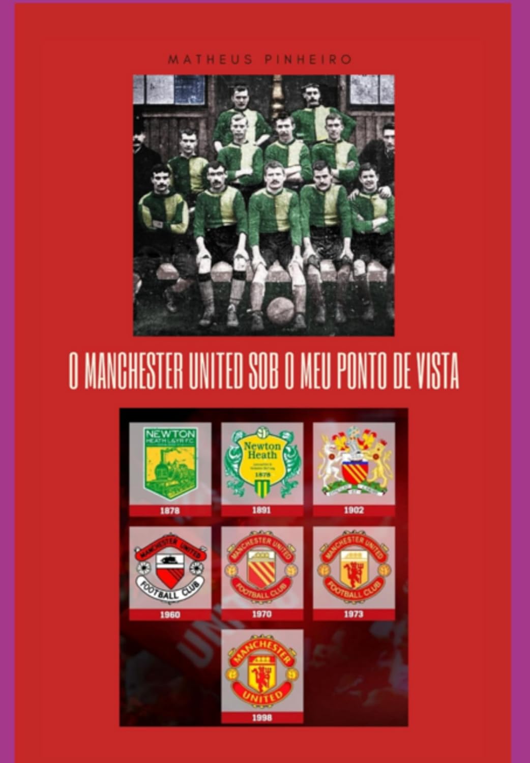 O Manchester United Sob O Meu Ponto De Vista