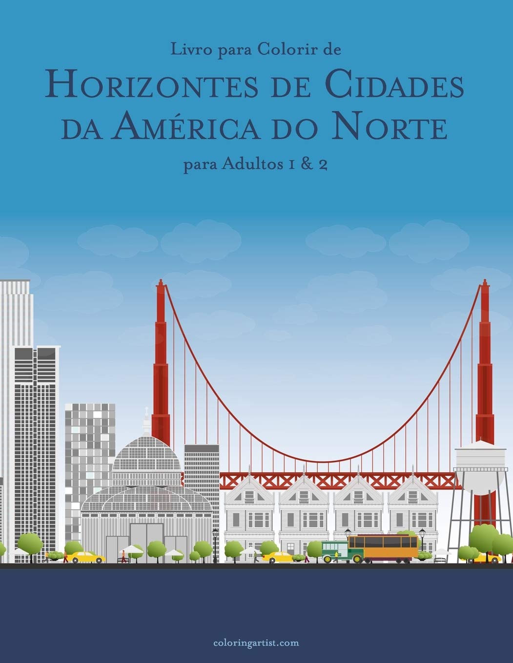 Livro para Colorir de Horizontes de Cidades da América do Norte para Adultos 1 & 2 baixar o livro de graça