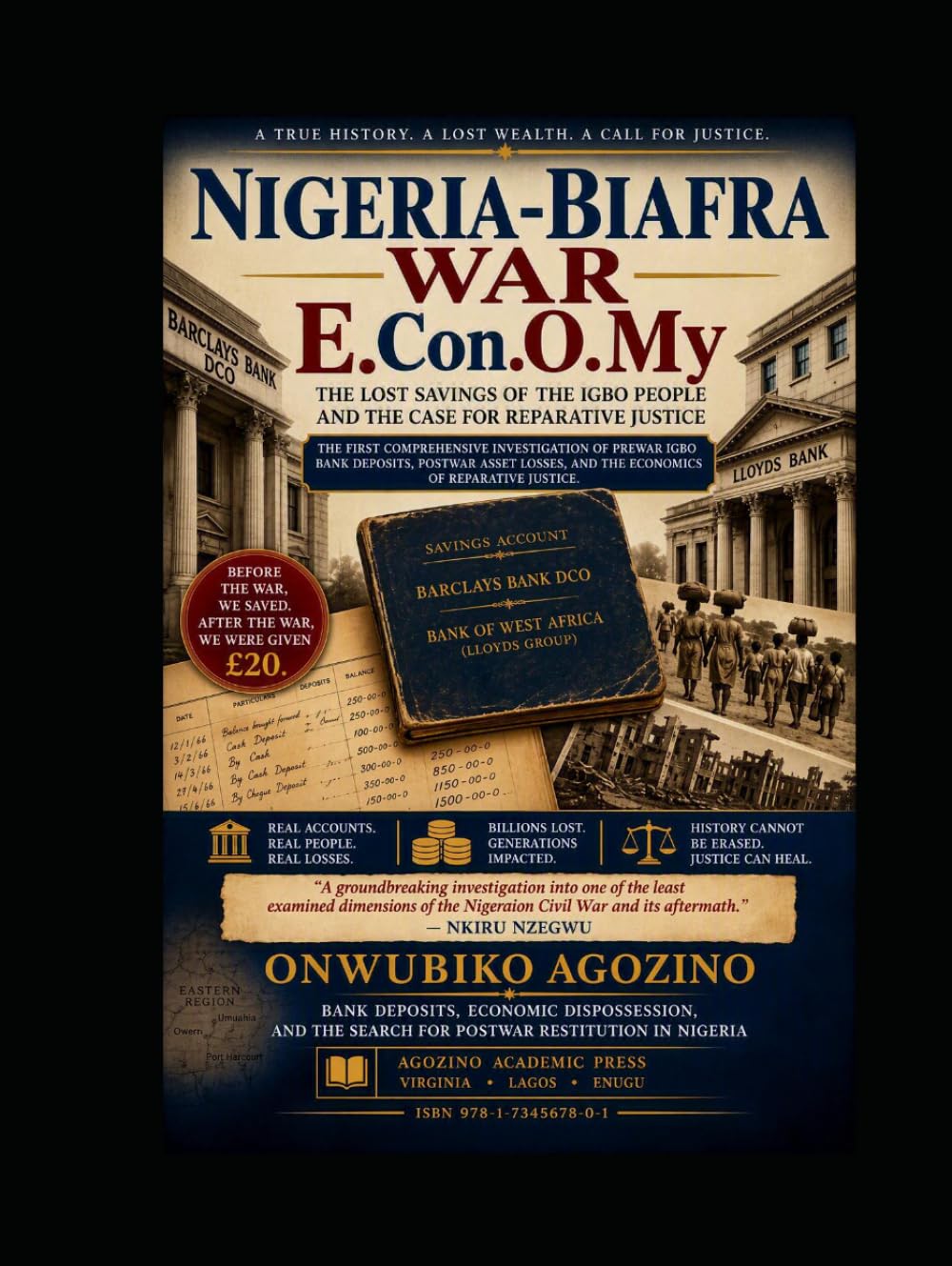 Nigeria-Biafra War E.Con.O.My:: Reparative Justice for Stolen Wealth and the Case for National Atonement baixar livro de graça