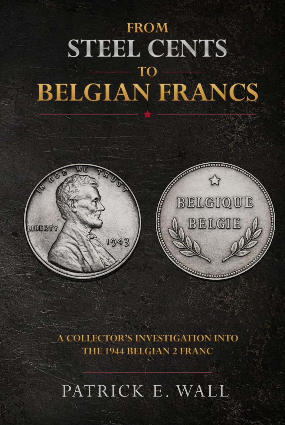 ler totalmente From Steel Cents to Belgian Francs: A Collector’s Investigation into the 1944 Belgian 2 Franc