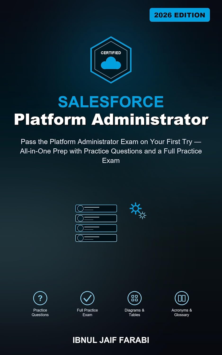 Salesforce Certified Platform Administrator Study Guide 2026: Pass the Platform Administrator Exam on Your First Try — All-in-One Prep with Practice Questions... Study Guides Book 1) (English Edition) baixar livro de graça