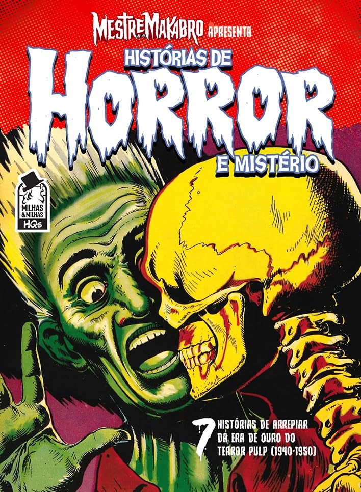 ler totalmente Histórias de Horror e Mistério, Quadrinhos de Terror da Era de Ouro (1940-1950), 7 Histórias, Edição 01, Mestre Makabro Apresenta: