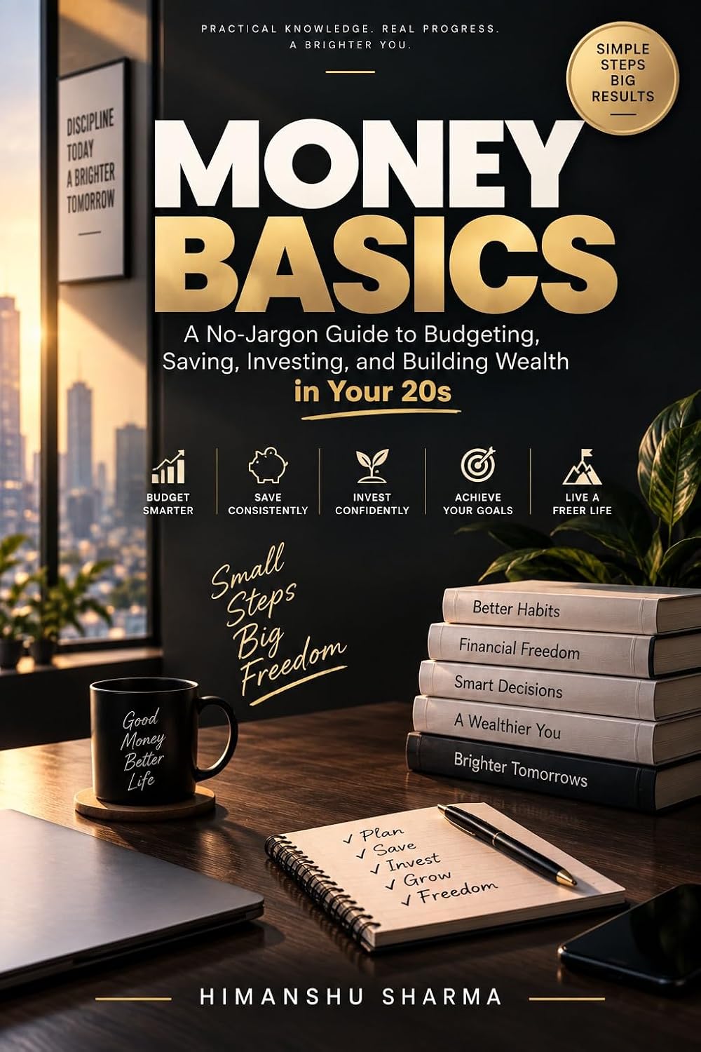 ler totalmente MONEY BASICS: A No-Jargon Guide to Budgeting, Saving, Investing, and Building Wealth in Your 20s (English Edition)