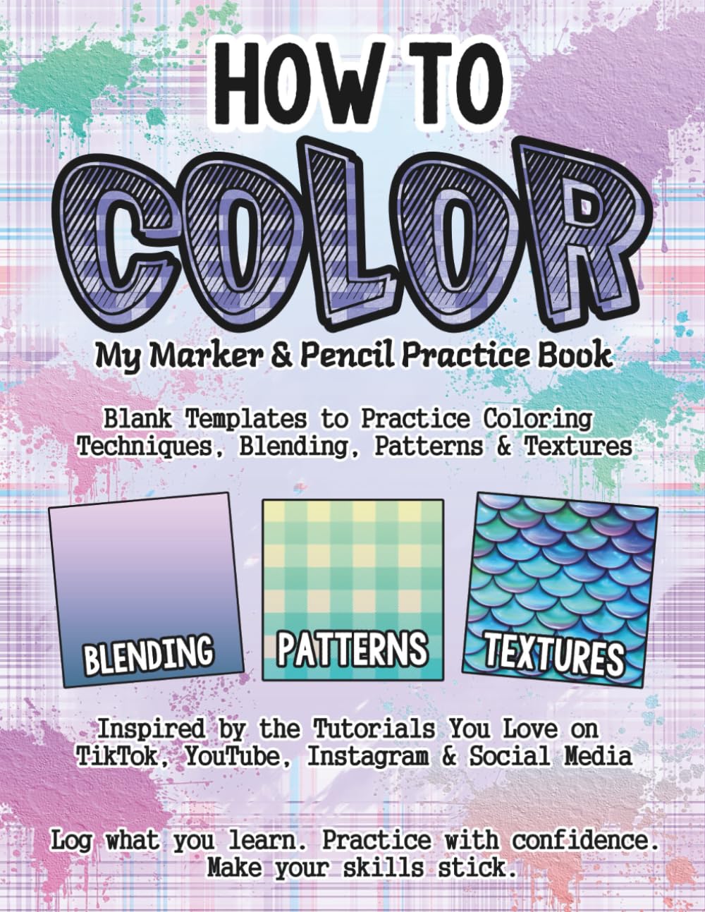 capítulo por capítulo baixar How to Color: My Marker & Pencil Practice Book: Blank Templates to Practice Blending, Coloring Textures, and Pattern Techniques from TikTok & Beyond