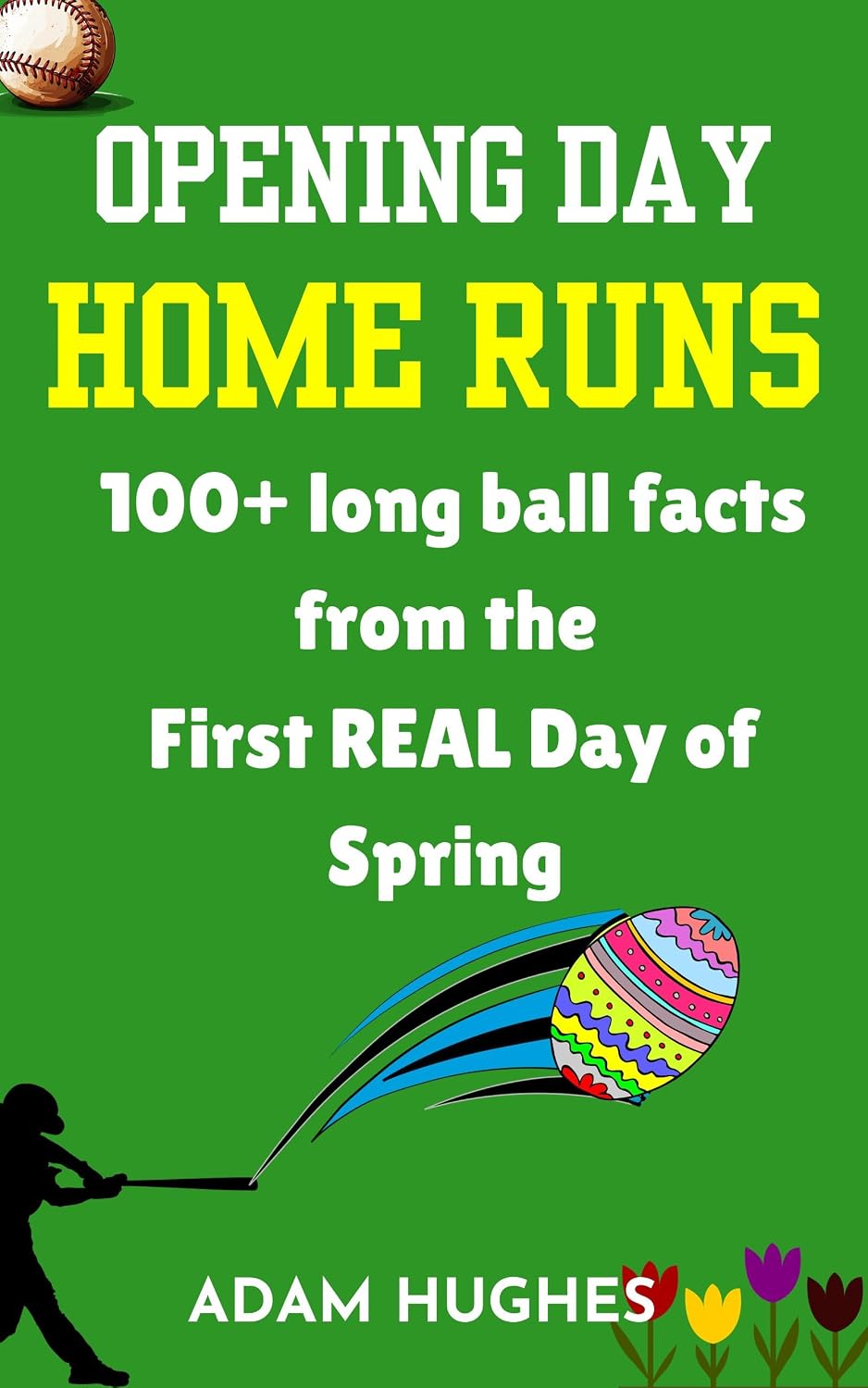 Opening Day Home Runs: 100+ Long Ball Facts from the First REAL Day of Spring (Brown-Bag Baseball Book 2) (English Edition) baixar livro de graça