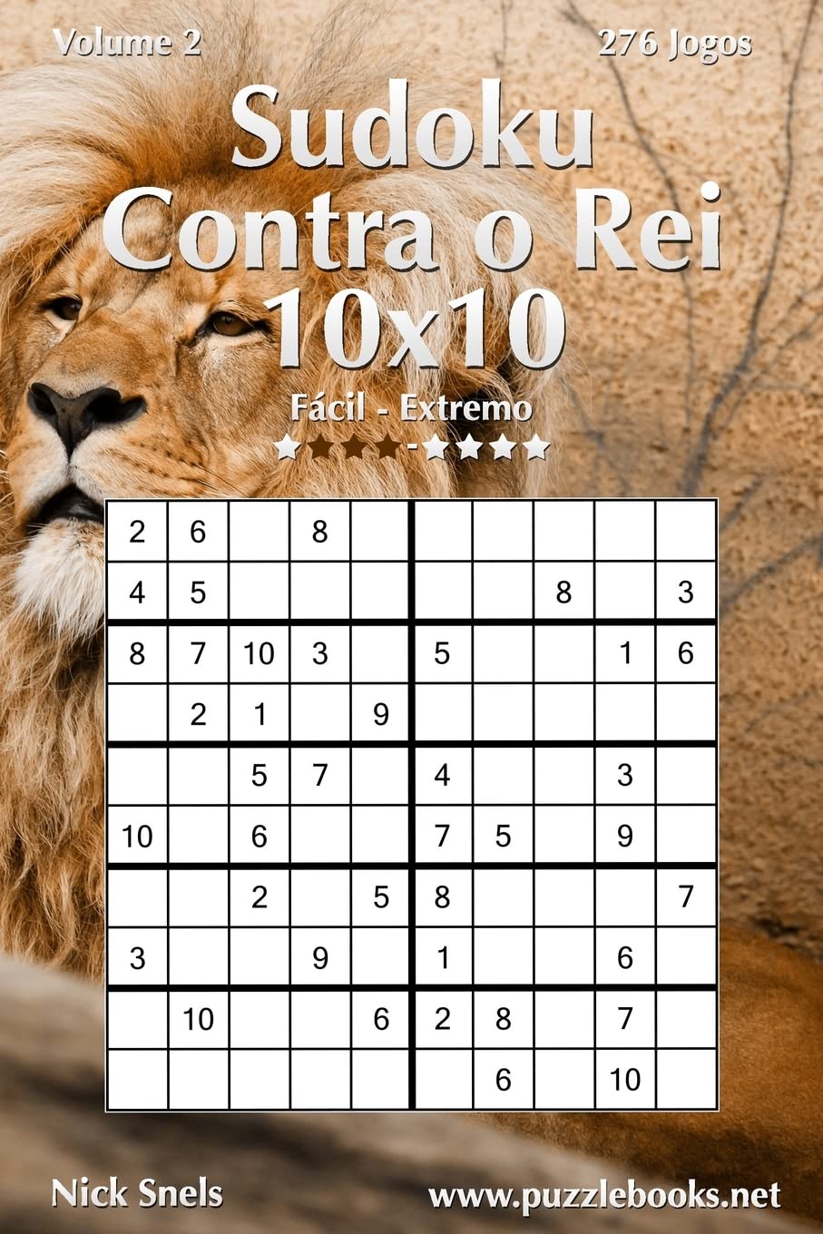 Sudoku Contra o Rei 10x10 - Fácil ao Extremo - Volume 2 - 276 Jogos baixar o livro de graça