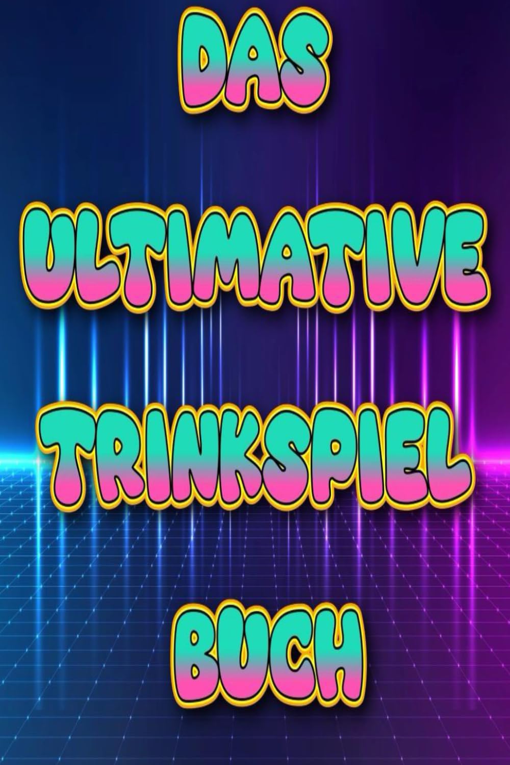 capítulo por capítulo baixar Das ultimative Trinkspiel-Buch
