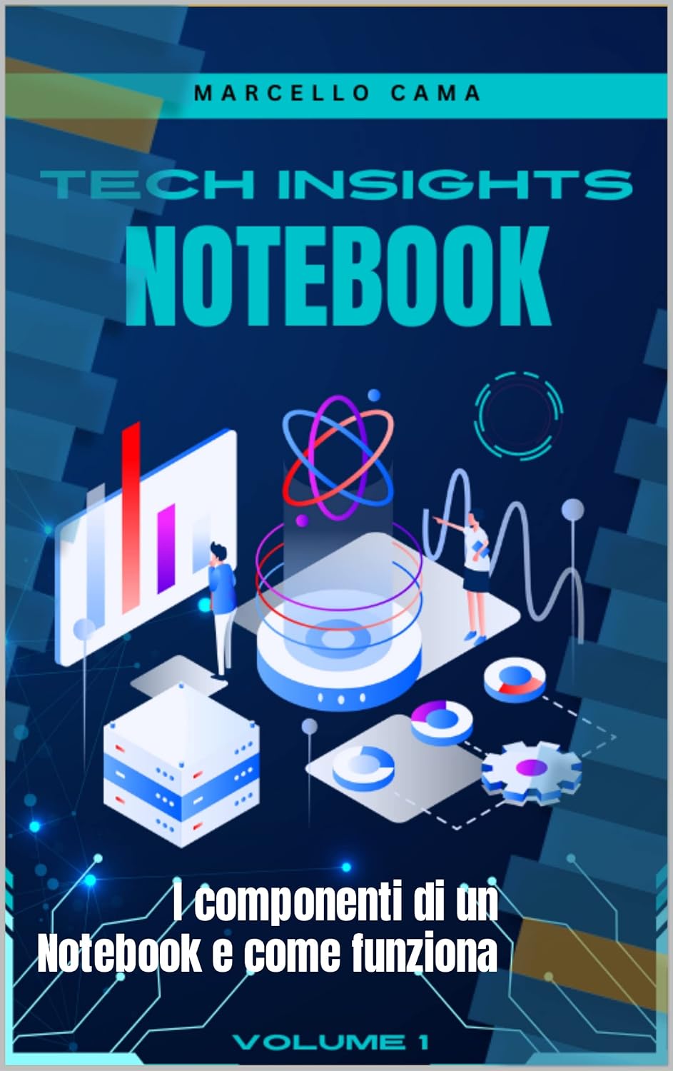 Notebook Tech: Come funziona e i suoi componenti (Tech Insights: Scopri come funzionano i tuoi dispositivi elettronici Vol. 1) (Italian Edition) baixar o livro de graça