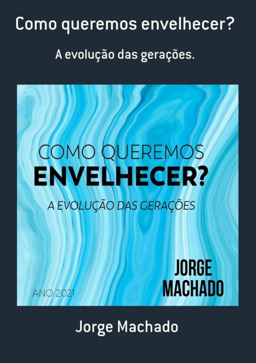 capítulo por capítulo baixar Como Queremos Envelhecer?
