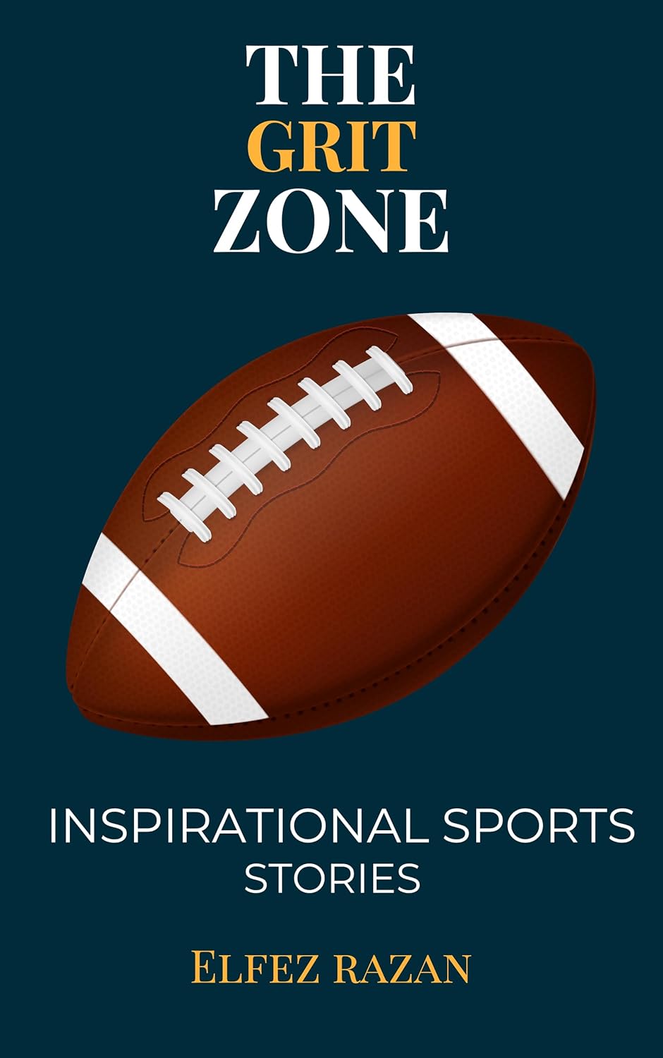 The Grit Zone: Inspirational Sports Stories, A Playbook for Teen Athletes – Build Mental Toughness, Set Goals Like NFL & Soccer Legends, and Lead with Humility (English Edition) baixar livro de graça