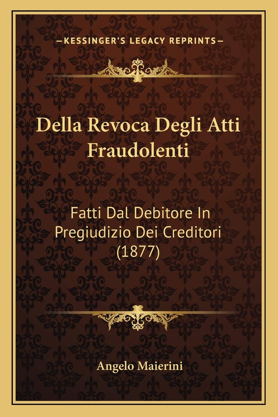 capítulo por capítulo baixar Della Revoca Degli Atti Fraudolenti: Fatti Dal Debitore In Pregiudizio Dei Creditori (1877)