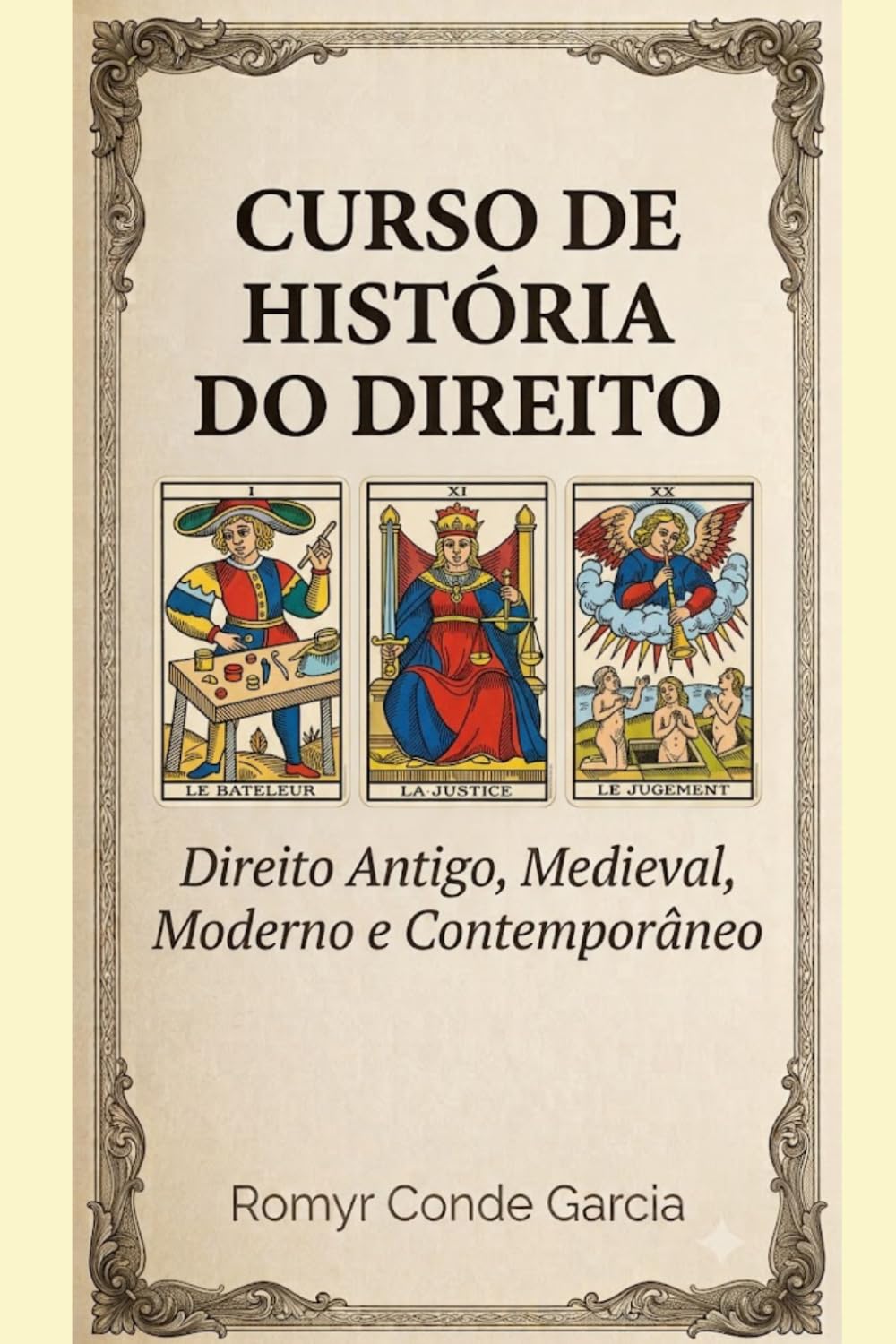 Curso de História Do Direito: Direito Antigo, Medieval, Moderno e Contemporâneo baixar o livro de graça