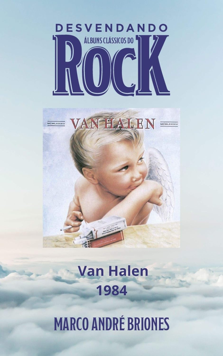 Desvendando Álbuns Clássicos do Rock - Van Halen - 1984 baixar livro de graça