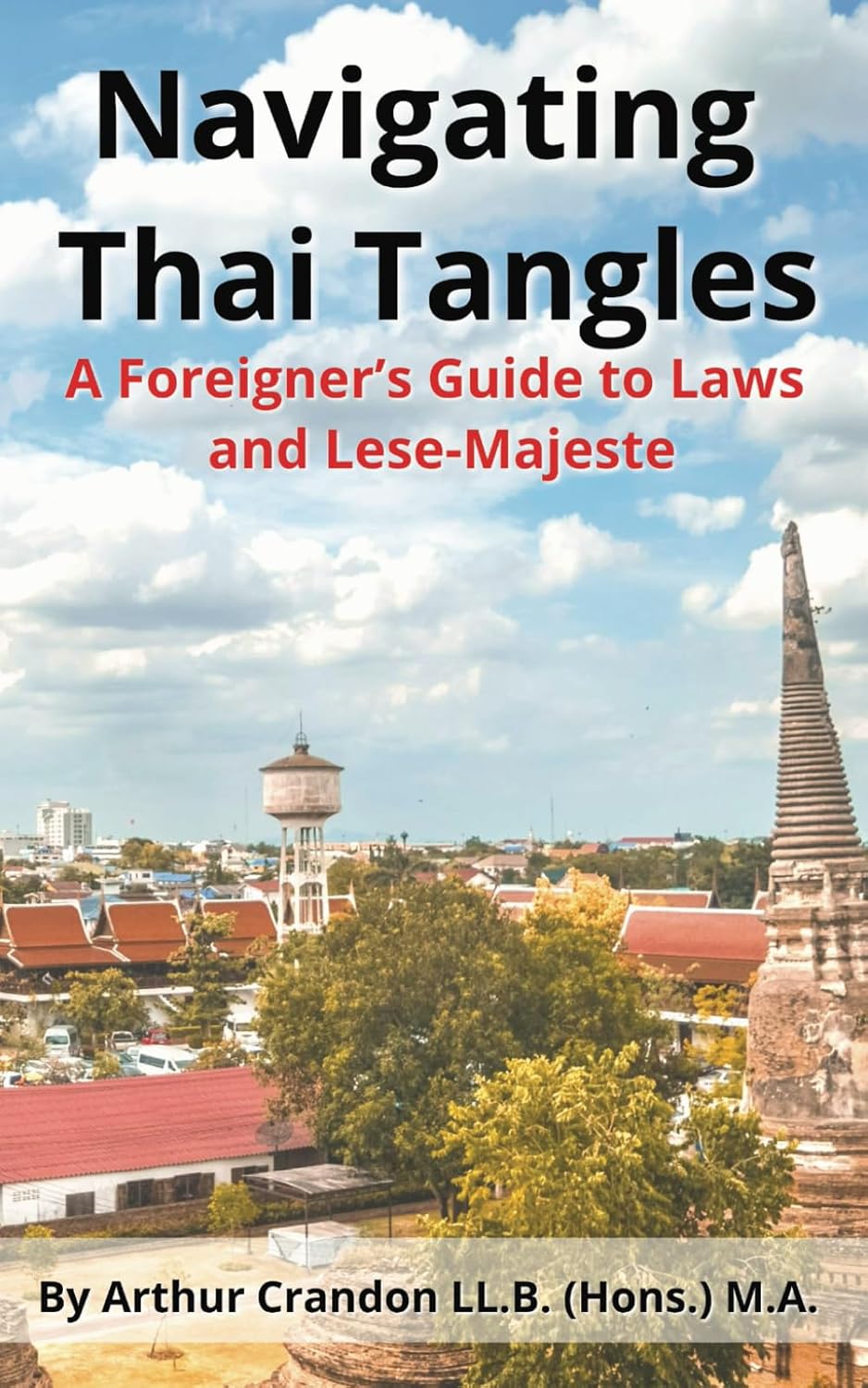 Navigating Thai Tangles: A Foreigner’s Guide to Laws and Lese-Majeste baixar livro de graça