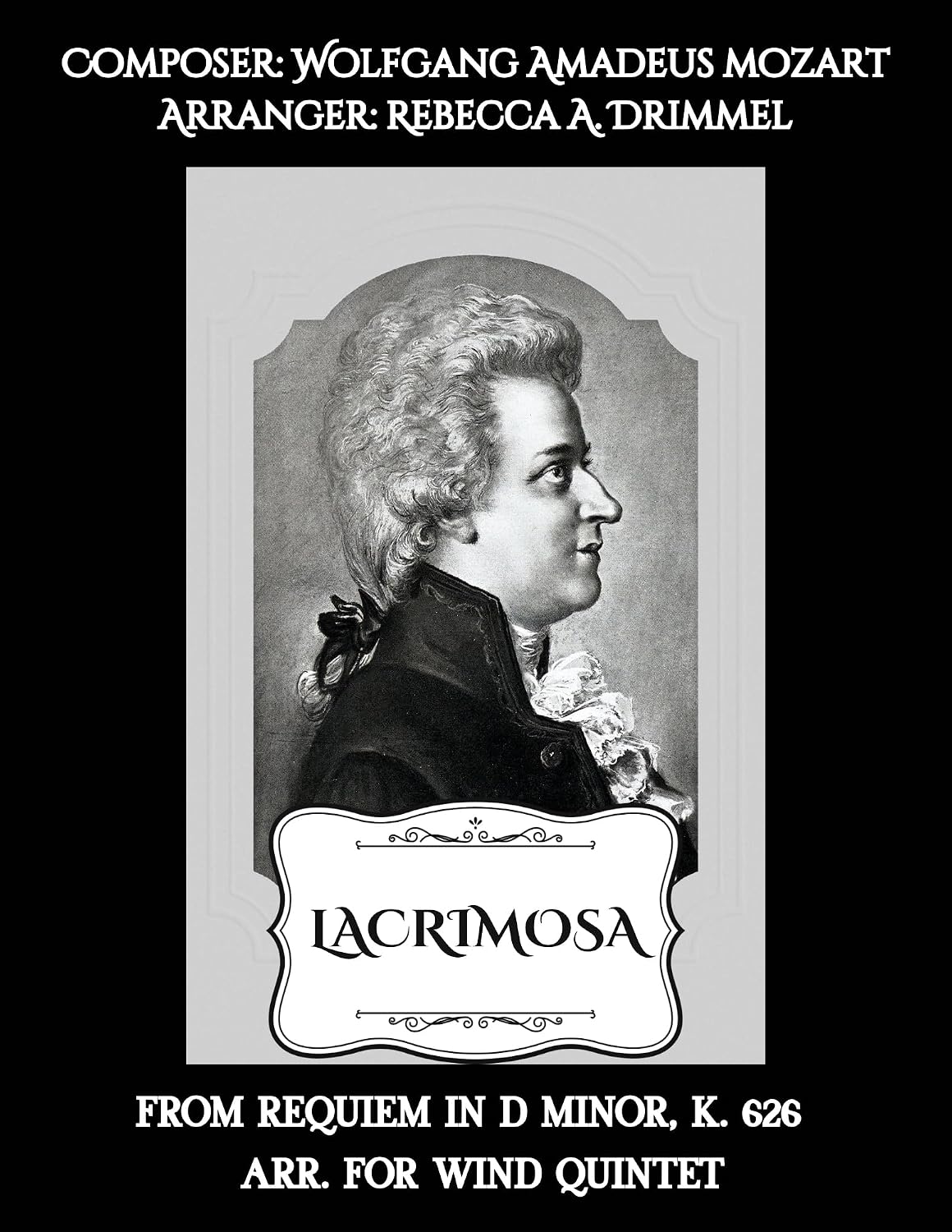 Lacrimosa (From Requiem in D Minor, K. 626): Arr. for Wind Quintet (English Edition)