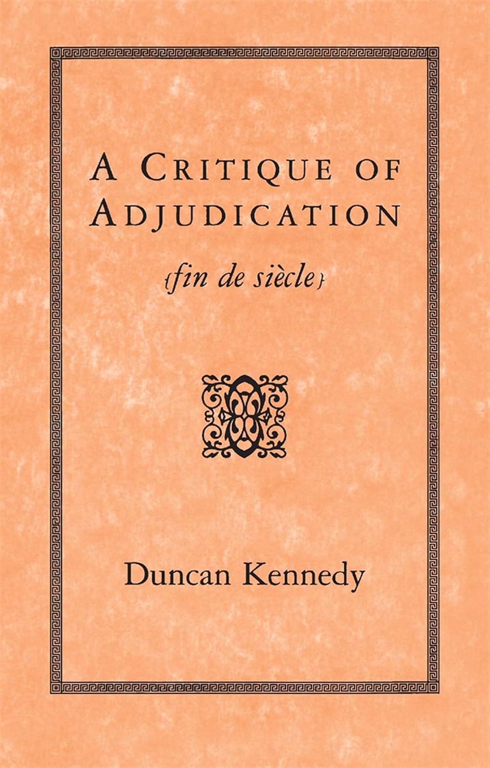 A Critique of Adjudication: Fin de Siècle baixar livro de graça