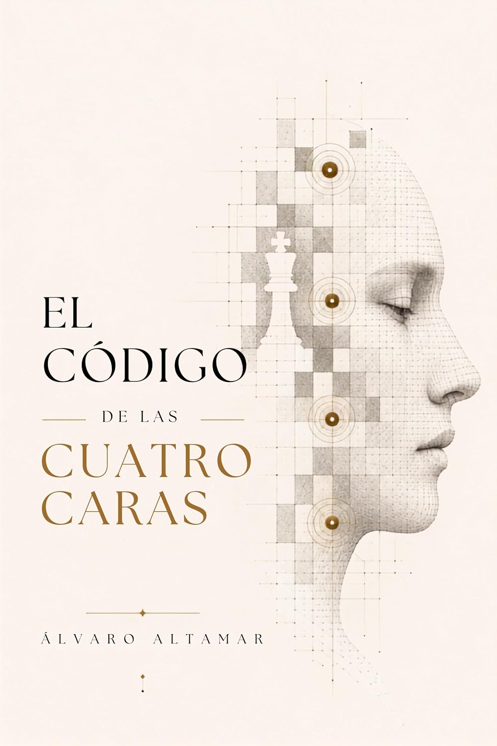 EL CÓDIGO DE LAS CUATRO CARAS: Anatomía del sesgo natural. (Spanish Edition) baixar o livro de graça