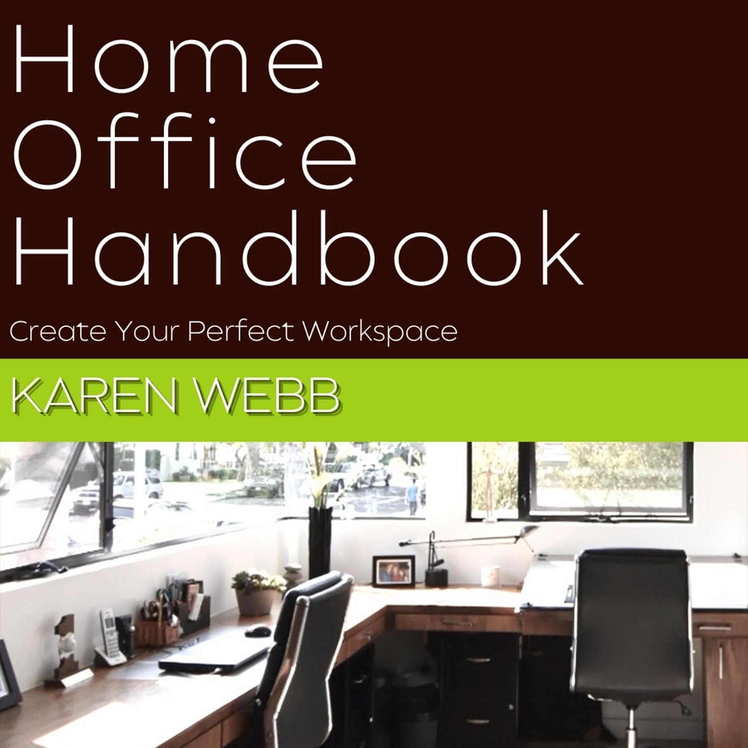 Home Office Handbook: Create Your Perfect Workspace baixar livro de graça