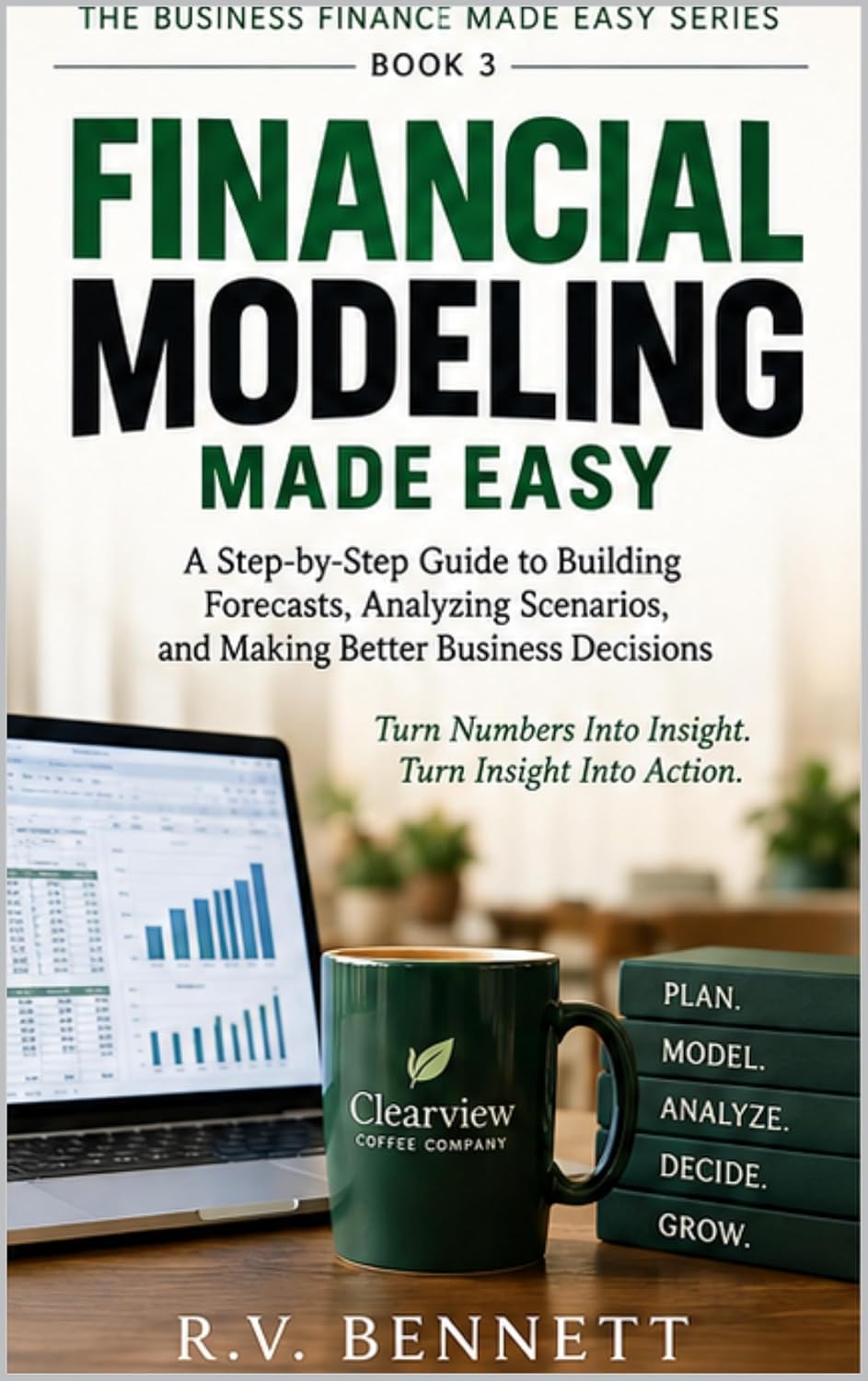 capítulo por capítulo baixar Financial Modeling Made Easy: A Practical Guide to Building Forecasts, Integrated Financial Statements, Scenarios, Sensitivities, and Business Decision... Made Easy Series Book 3) (English Edition)