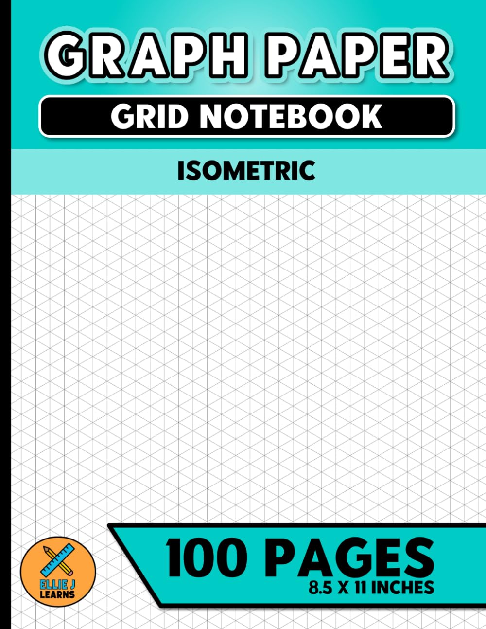 Graph Paper Grid Notebook: For Students | Isometric | 100 Pages | Large - 8.5 x 11 Inches baixar o livro de graça