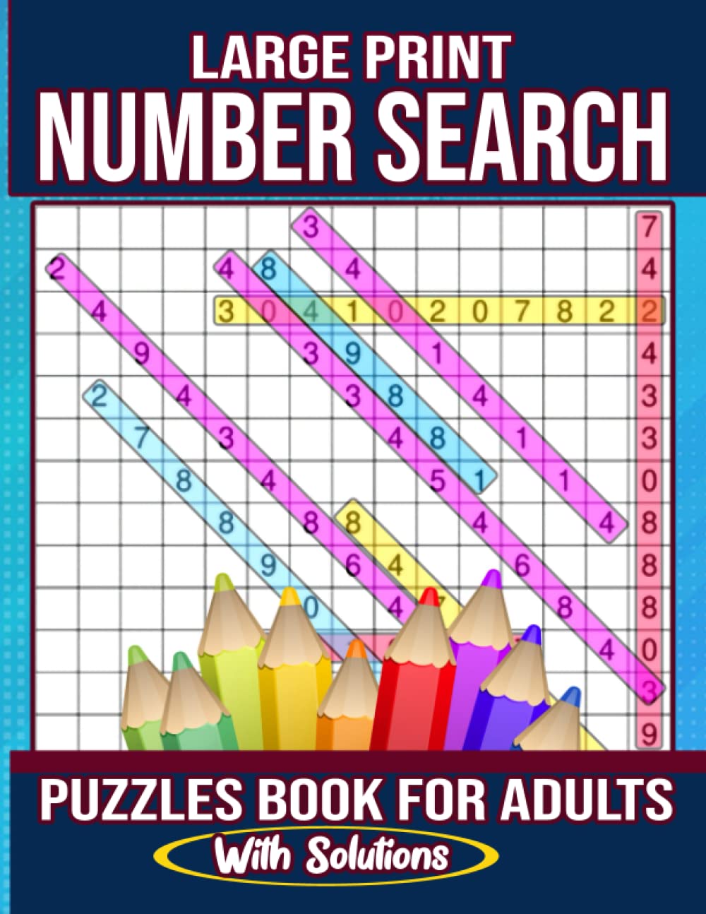 ler totalmente Large Print Number Search Puzzles Book For Adults With Solutions: Over 100 fun and challenging Number find Puzzles