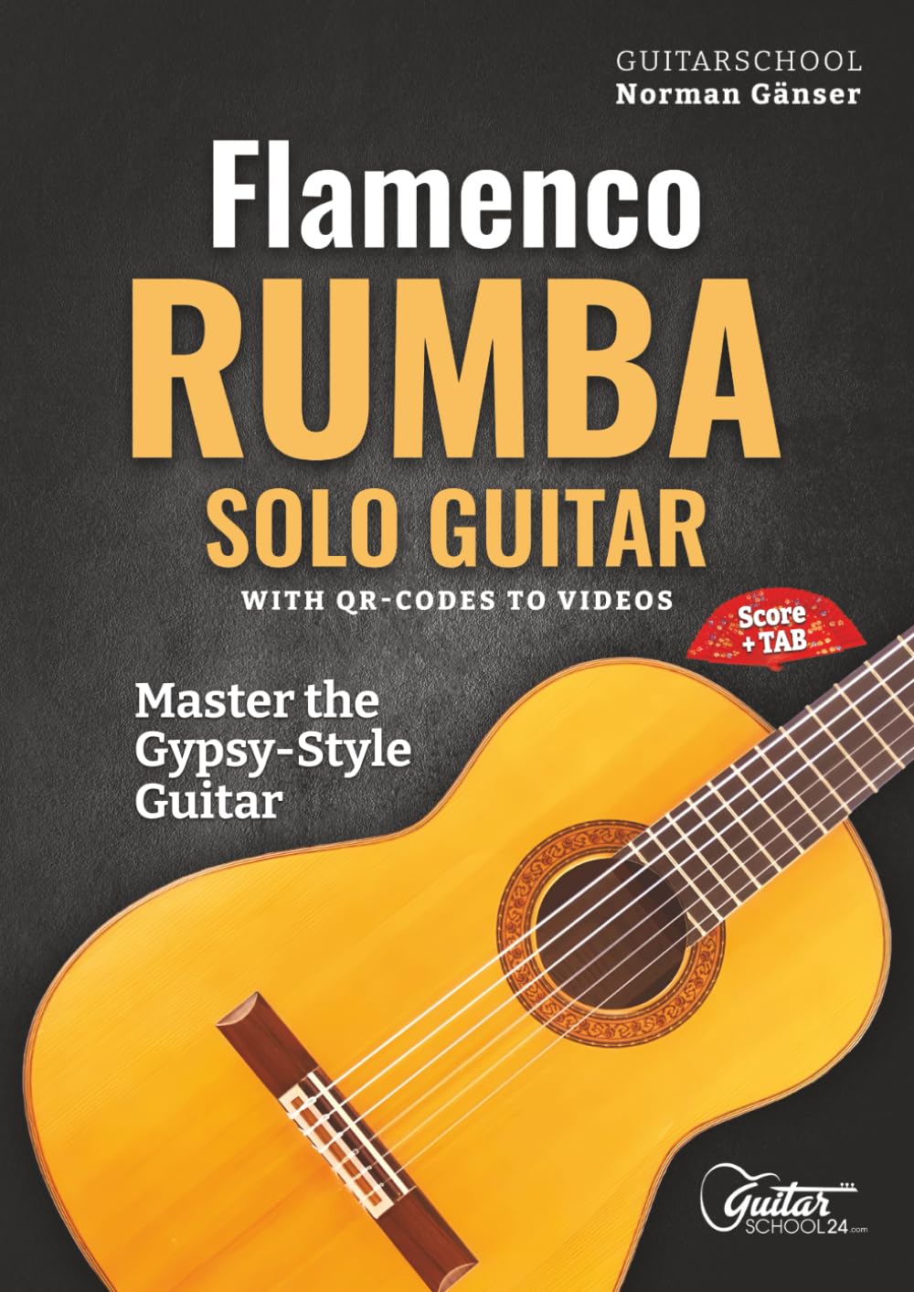 ler totalmente Flamenco Rumba Solo Guitar - Master The Gypsy-Style Guitar: With QR-Codes To Videos, Score + Tab