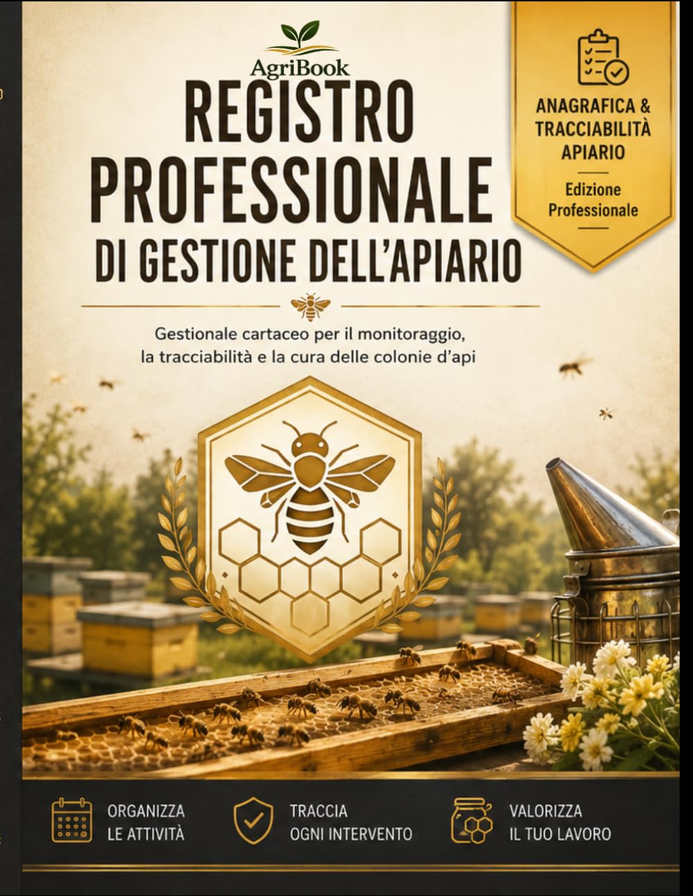 ler totalmente REGISTRO PROFESSIONALE DI GESTIONE DELL'APIARIO: Gestionale Cartaceo per Apicoltori: Schede Ispezione a Doppia Pagina, Cartella Tecnica Alveari,... e Tracciabilità Miele (Italian Edition)