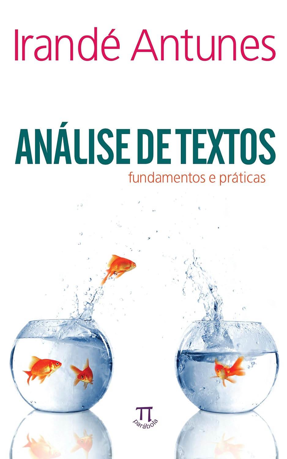 ler totalmente Análise de textos: fundamentos e práticas (Estratégias de ensino Livro 21)