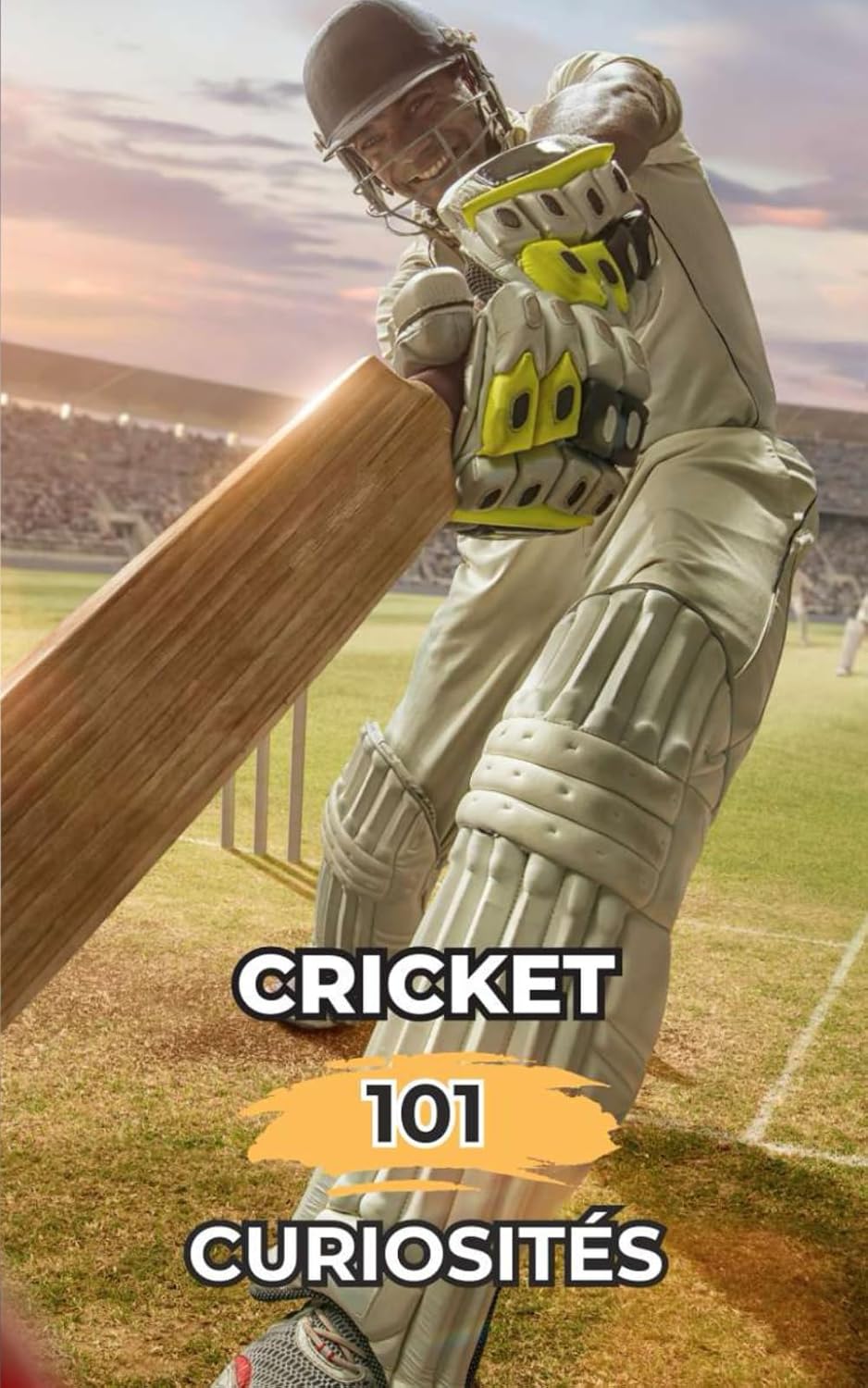 Cricket 101 Curiosités: Faits Incroyables et Surprenants