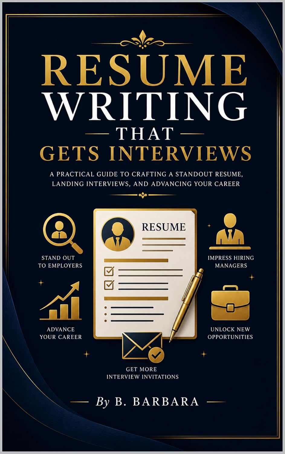 ler totalmente RESUME WRITING THAT GETS INTERVIEWS (English Edition)