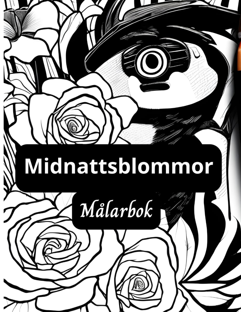 Midnattsblommor Målarbok: 50 Unika Blommönster För Vuxna Med Svart Bakgrund För Att Lindra Stress Och Koppla av (Swedish Edition) baixar livro de graça