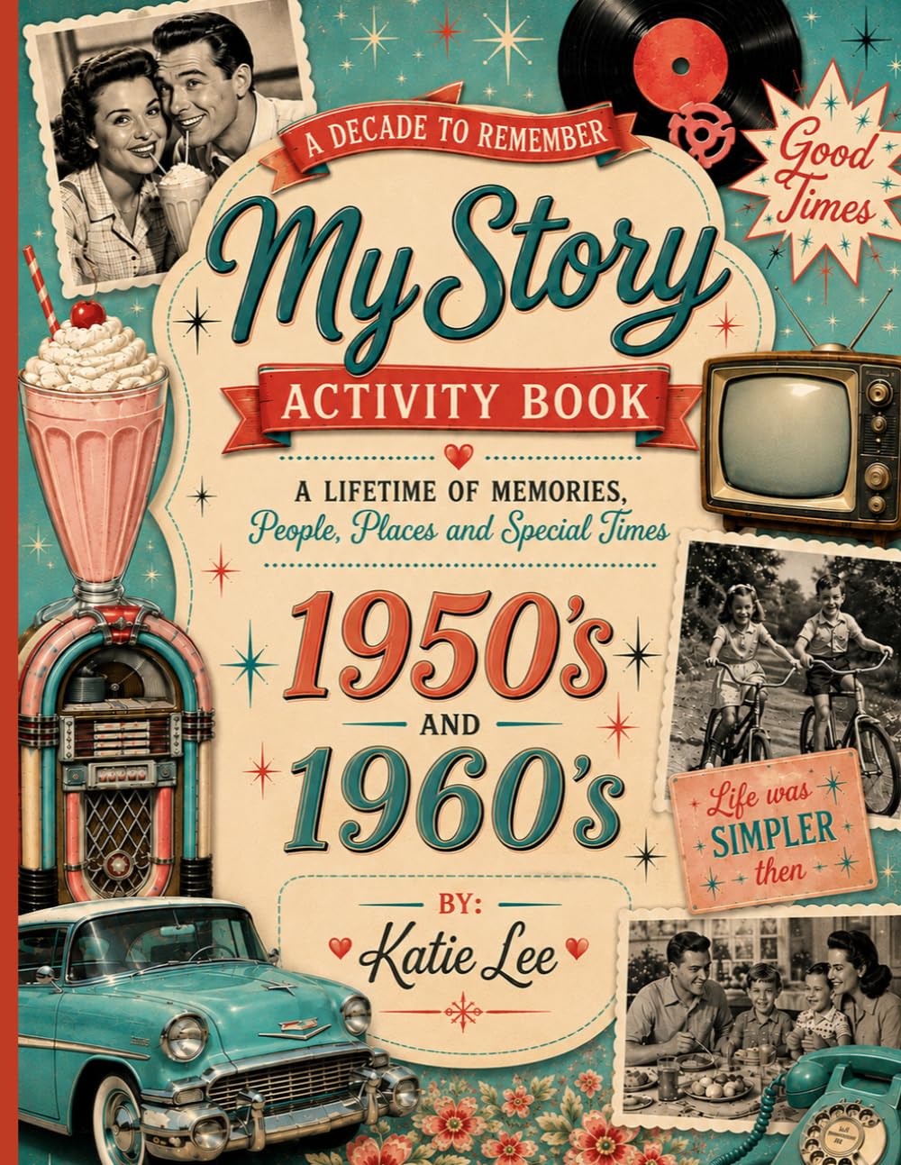 ler totalmente My Story Activity Book: A Decade to Remember: 1950's and 1960's